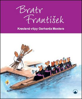 Bratr František - Kreslené vtipy Gerharda Mestera