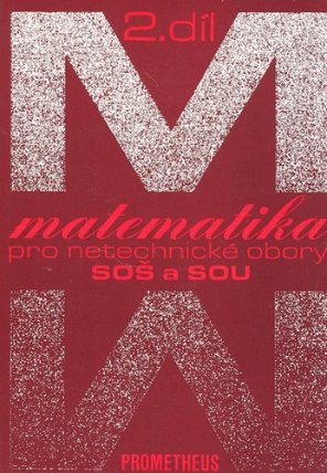 Matematika pro netechnické obory SOŠ a SOU, 2. díl