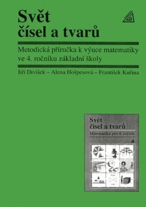 Matematika pro 4. roč. ZŠ Svět čísel a tvarů - MP