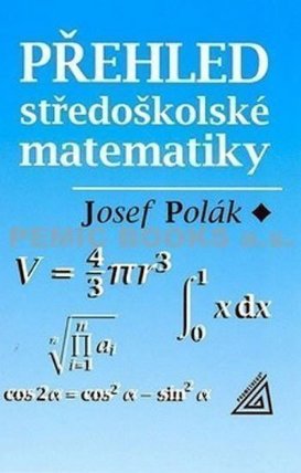 Přehled středoškolské matematiky