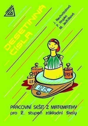 Desetinná čísla - Pracovní sešit z matematiky pro ZŠ
