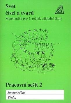 Matematika pro 2. roč. ZŠ PS 2 Svět čísel a tvarů