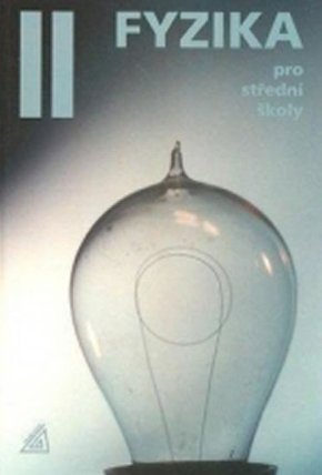 Fyzika pro střední školy, 2. díl (kniha + CD)