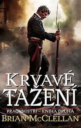 Prachmistři 2 - Krvavé tažení
