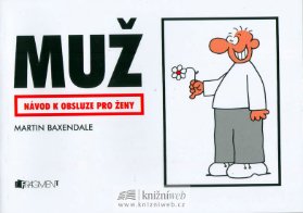 Muž - Návod k obsluze pro ženy