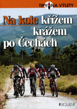 Na kole křížem krážem po Čechách