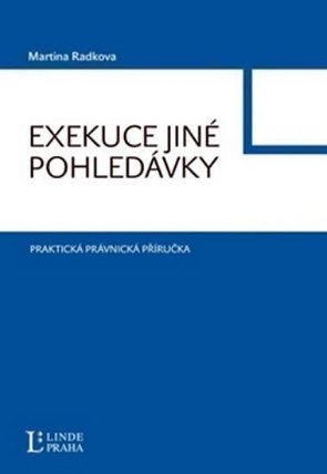 Exekuce jiné pohledávky prakt.práv.přír.
