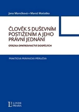 Člověk s duševním postižením a jeho právní jednání