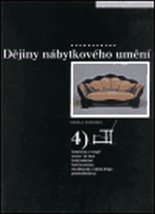 Dějiny nábytkového umění 19. a 20. století (4.díl)