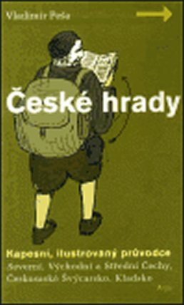 České hrady - kapesní, ilustrovaný průvodce, 1. díl