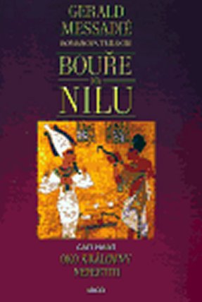 Bouře na Nilu I. Oko královny Nefertiti
