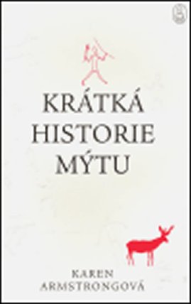 Krátká historie mýtu