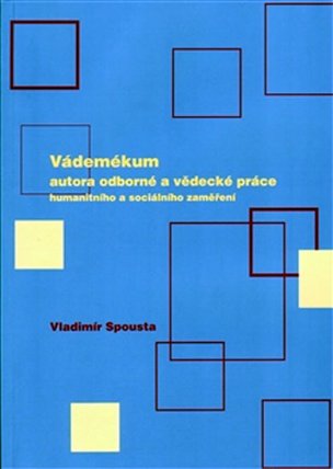 Vádemékum autora odborné a vědecké práce humanitní