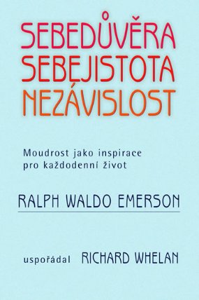 Sebedůvěra,sebejistota,nezávislost