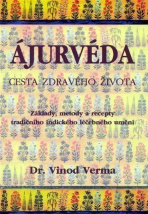 Ájurvéda - Cesta zdravého života