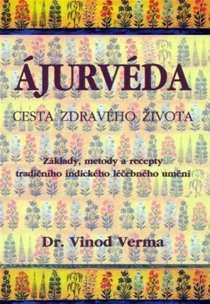 Ájurvéda - Cesta zdravého života