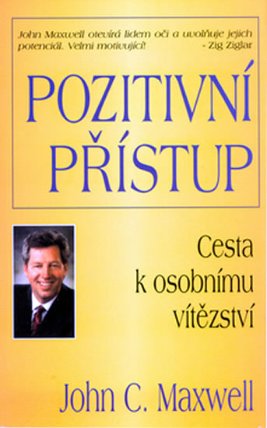 Pozitivní přístup - Cesta k osobnímu vítězství