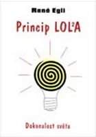 Princip Lola - Dokonalost světa