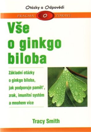 Vše o ginkgo biloba