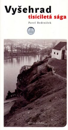 Vyšehrad tisícletá sága