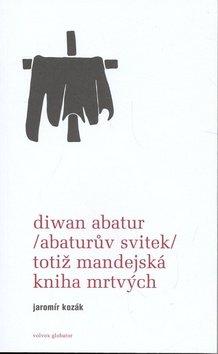 Diwan Abatur (Abaturův svitek) totiž Mandejská kniha mrtvých
