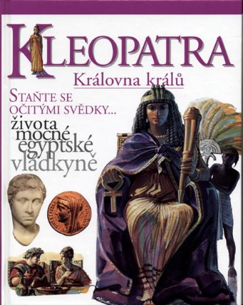 Kleopatra - Královna králů