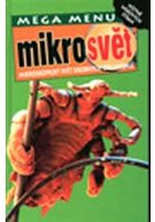 Mikrosvět - mikroskopický svět drobných organismů - Mega menu