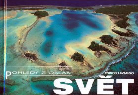 Svět - pohledy z oblak