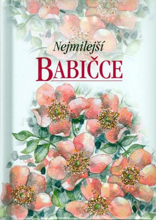 Nejmilejší babičce - 2.vydání