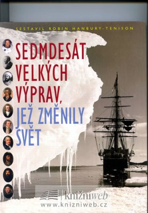 Sedmdesát velkých výprav, jež změnily svět