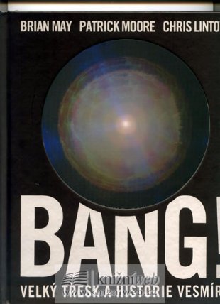 Bang! Velký třesk a historie vesmíru