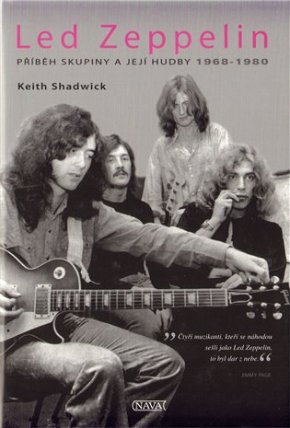 Led Zeppelin – příběh skupiny a její hud