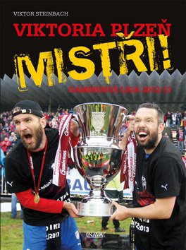 Viktoria Plzeň - Mistři!