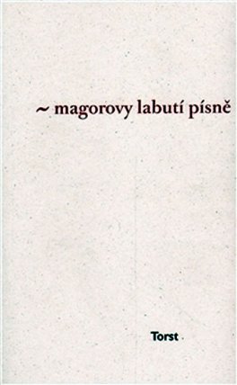 Magorovy labutí písně