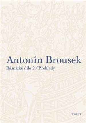 Antonín Brousek: Básnické dílo