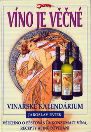 Víno je věčné - Vinařské kalendárium