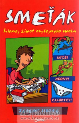 Smeťák - šílenej život obyčejnýho cvoka