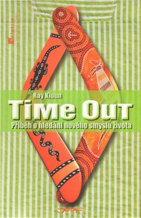 Time out - Příběh o hledání nového smyslu života