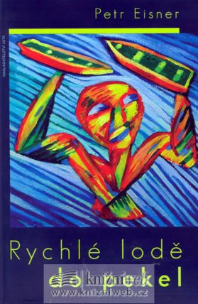 Rychlé lodě do pekel