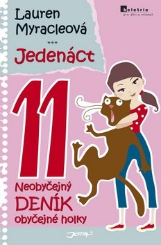 Jedenáct - Neobyčejný deník obyčejné holky