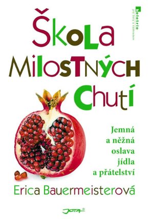 Škola milostných chutí 