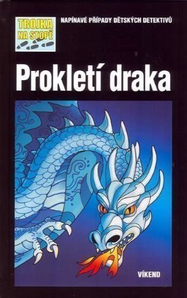 Prokletí draka - Trojka na stopě 