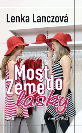 Most do země lásky 