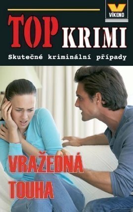 Top krimi - Vražedná touha 
