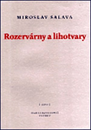 Rozervárny a lihotvary