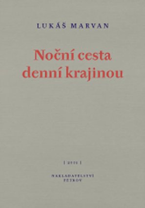 Noční cesta denní krajinou