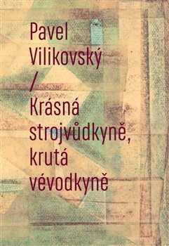 Krásná strojvůdkyně, krutá vévodkyně