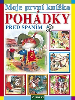 Pohádky před spaním - Moje první knížka