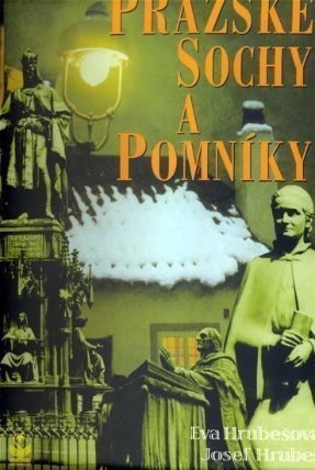 Pražské sochy a pomníky - 2. vydání