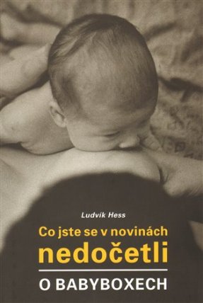 Co jste se v novinách nedočetli o babyboxech